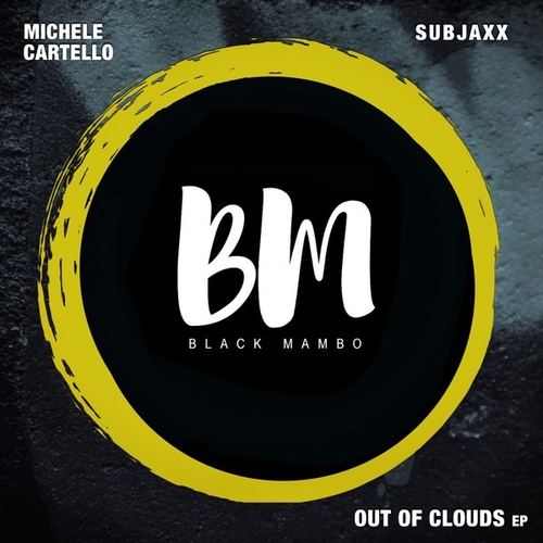 Michele Cartello, Subjaxx - Out Of Clouds [BM135A]